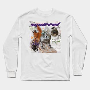 What's the squirrel up to? Long Sleeve T-Shirt